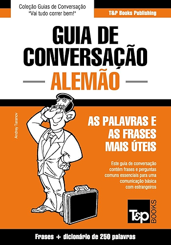 Download Guia de Conversação Português-Alemão e mini dicionário 250 palavras (Portuguese Edition) PDF
