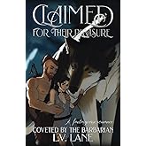 Claimed For Their Pleasure (Coveted by the Barbarian)