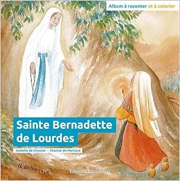 Sainte Bernadette de Lourdes Sainte Bernadette de Lourdes