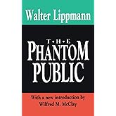 The Phantom Public (The Library of Conservative Thought)