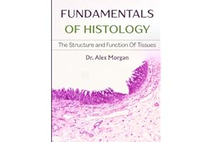 FUNDAMENTALS OF HISTOLOGY: The Strucutre And Function Of Tissues