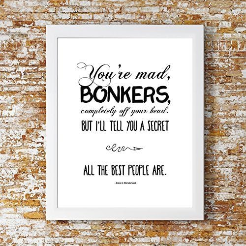 "You're Bonkers" Alice in Wonderland Print. Stylish Kids Room, Home Decor, Inspirational Quote, Wall Art, Holiday gift