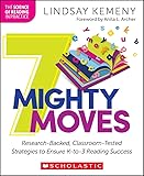 7 Mighty Moves: Research-Backed, Classroom-Tested