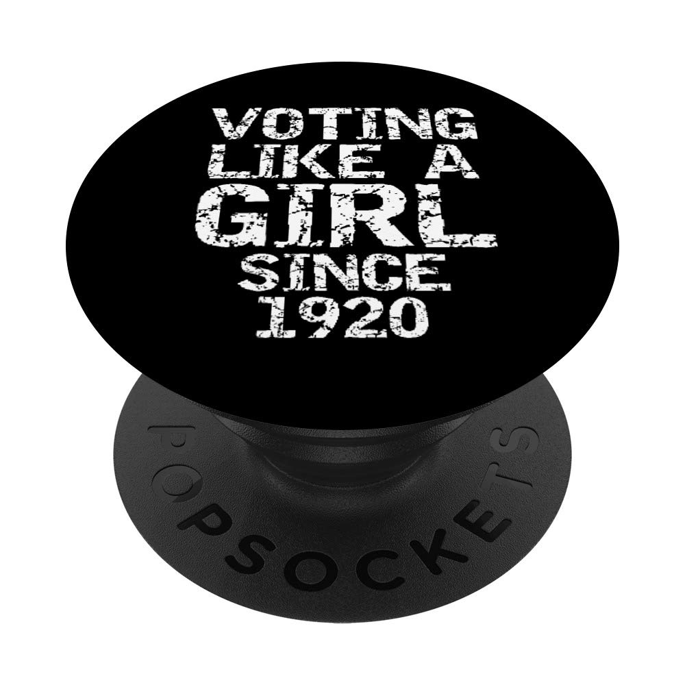 Retro Women's Suffrage Saying Voting Like a Girl Since 1920 PopSockets PopGrip: Swappable Grip for Phones & Tablets