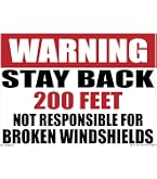Smartsign U4-1684-RD_10X7 \"Caution Stay Back Over 100 FEET NOT Responsible For Road Objects\" Reflective Self-Adhesive Decal, 10\" X 7