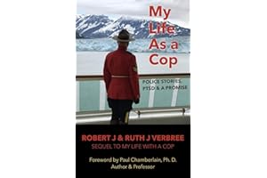 My Life As A Cop: Police Stories, PTSD & A Promise