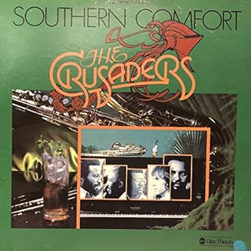 Crusaders Southern Comfort Crusaders Southern Comfort