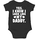 AW Fashions Yes. I Know I Look Like My Daddy Baby Bodysuit Funny Infant Outfit Newborn Girl Boy Clothes