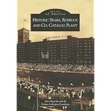 Historic Sears, Roebuck and Co. Catalog Plant (IL) (Images of America)