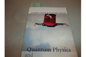 Quantum Physics and Theology: An Unexpected Kinship