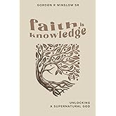 Faith Is Knowledge
