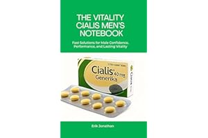 The Vitality Cialis Men’s Notebook: Fast Solutions for Male Confidence, Performance, and Lasting Vitality