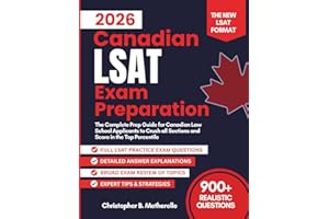 2026 Canadian LSAT Exam Preparation: The Complete Prep Guide for Canadian Law School Applicants to Crush all Sections and Sco