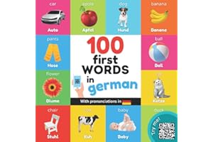 100 first words in german: Bilingual picture book for kids: english / german with pronunciations