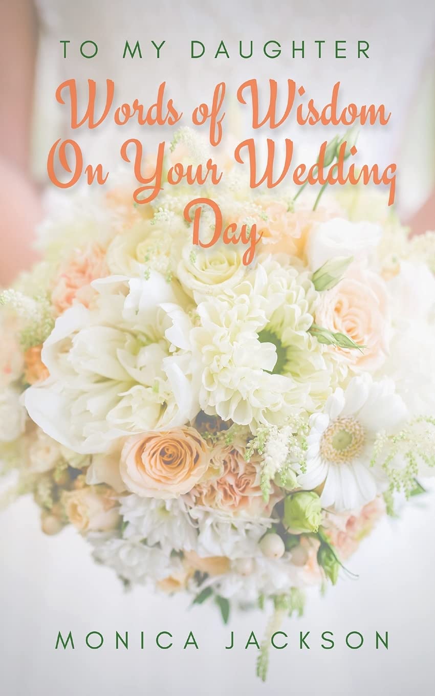 Words Of Wisdom For Wedding Buy To My Daughter: Words Of Wisdom On Your Wedding Day Book Online At Low  Prices In India | To My Daughter: Words Of Wisdom On Your Wedding Day  Reviews & Ratings -