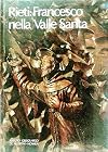 Rieti: Francesco nella Valle Santa