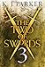 The Two of Swords: Part Three