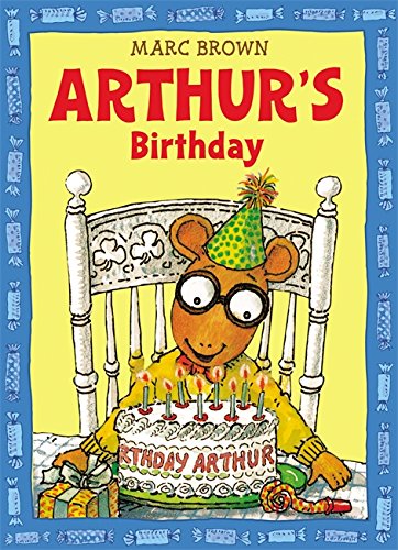 Arthur's Birthday (An Arthur Adventure) 044084312X Book Cover