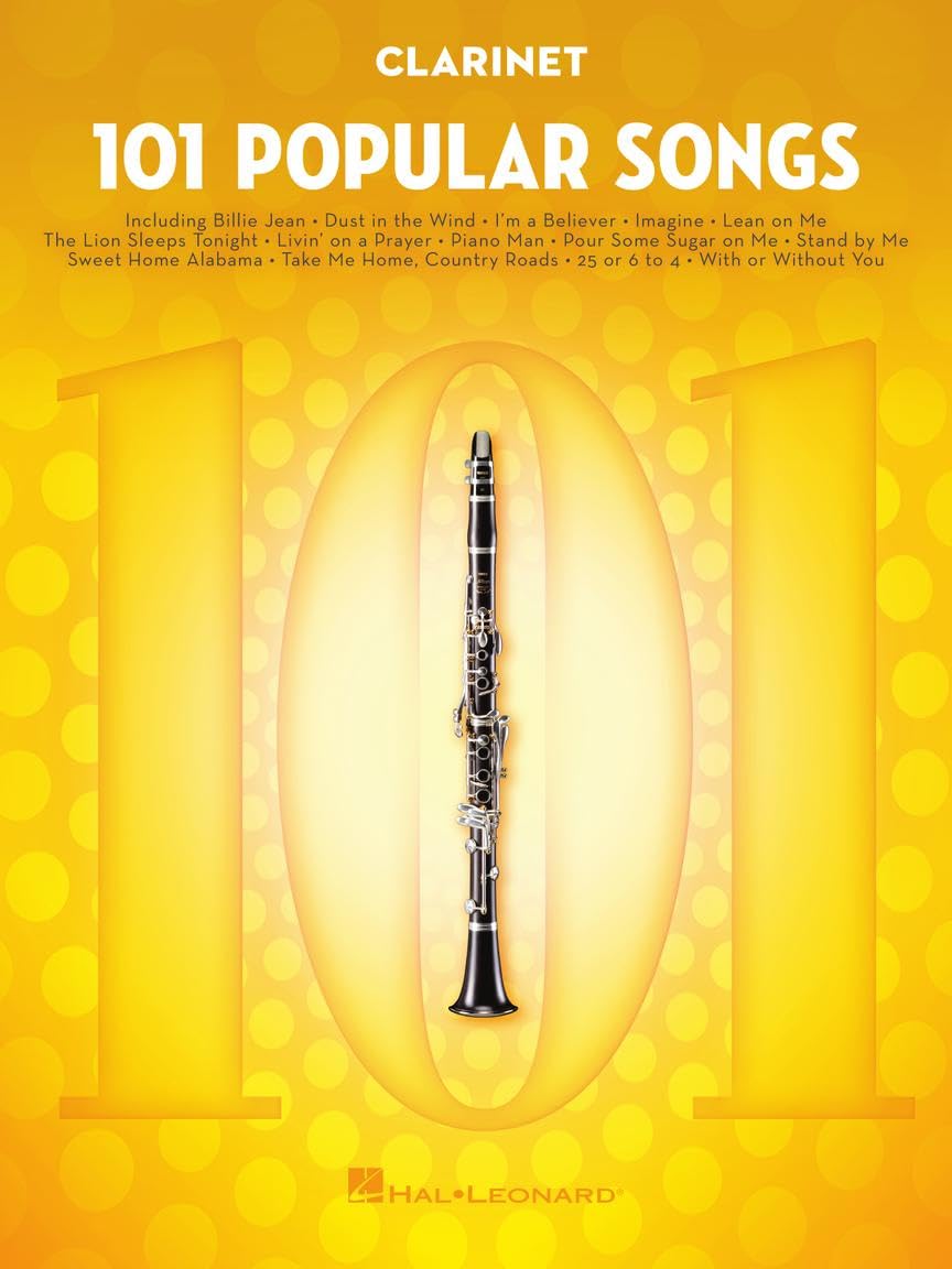 101 Popular Songs – Clarinet Sheet Music Songbook | Play Classic Pop Rock Hits | Includes Billie Jean, Piano Man, Sweet Home Alabama, Livin' on a Prayer, Hey Jude More: For Clarinet