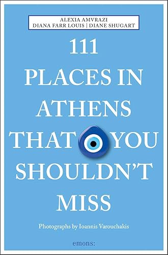 Download 111 Places in Athens You Shouldn't Miss PDF