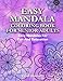 Easy Mandalas Coloring Book For Senior Adults: Easy Mandalas For Fun And Relaxation (Large Print Coloring Book For Senior Adult) (Volume 1) by 