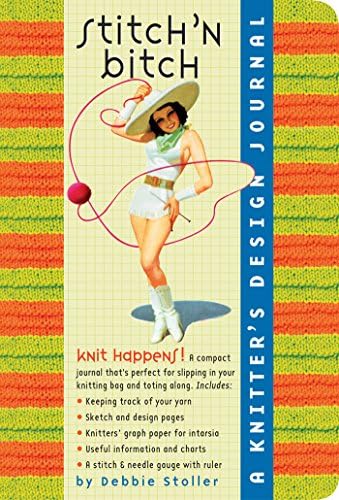 Stitch 'N Bitch: A Knitter's Design Journal Paperback – May 30, 2005