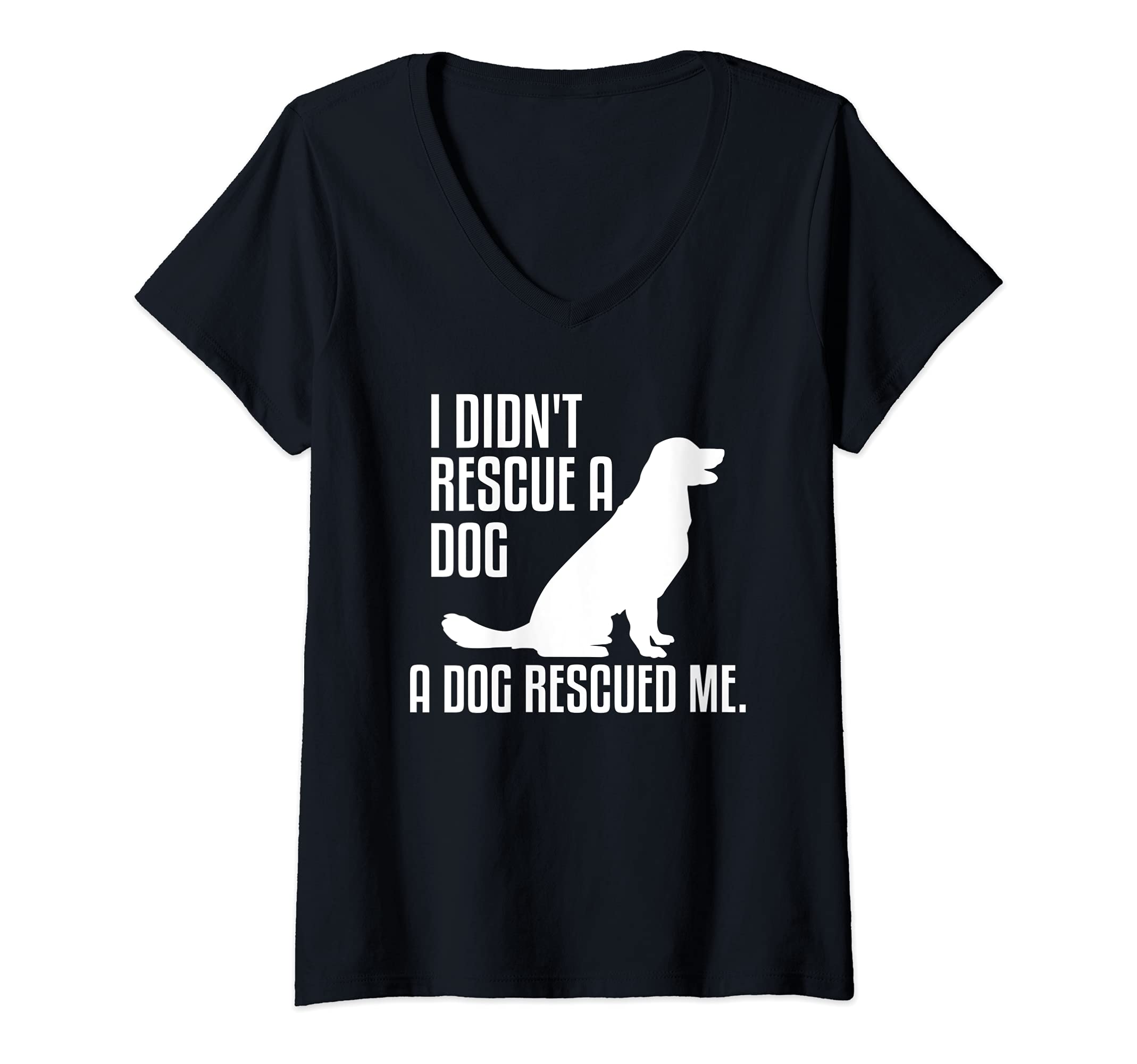 Womens Lovely Adaption Dogs Pet Animal Rescue Quote For A Dog Lover V-Neck T-Shirt