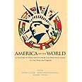 America in the World: A History in Documents from the War with Spain to the War on Terror (America in the World, 14)