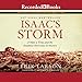 Isaac's Storm: A Man, a Time, and the Deadliest Hurricane in History