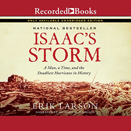 Download Isaac's Storm: A Man, a Time, and the Deadliest Hurricane in History