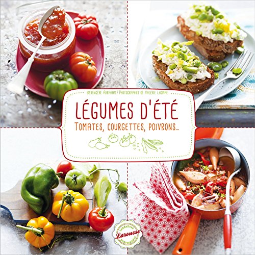 Tomates, aubergines, poivrons et légumes d'été by (Paperback)