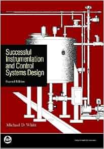 Successful Instrumentation And Control Systems Design