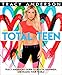 Total Teen: Tracy Anderson's Guide to Health, Happiness, and Ruling Your World by Tracy Anderson