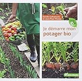 Je démarre mon potager bio (French Edition) by Sandra Lefrançois, Jean-Paul Thorez
