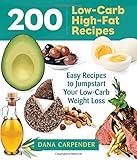 200 Low-Carb, High-Fat Recipes