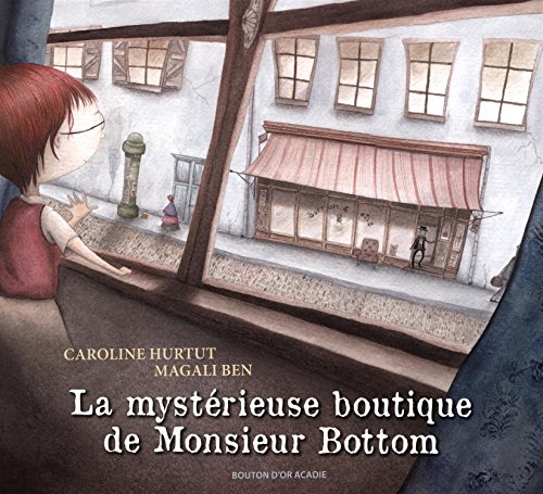La  mystérieuse boutique de monsieur Bottom