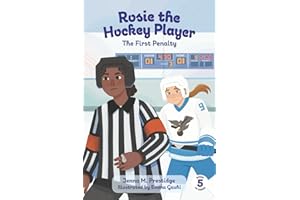 Rosie the Hockey Player: The First Penalty
