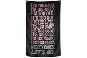 Nobody Cares Let's Go Gym Flag 3x5 Ft, Motivational Workout Banner with 4 Brass Grommets, Durable Inspirational Wall Flag for