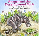 Anansi and the Moss-Covered Rock (1 Hardcover/1 CD) (Anansi (Audio))