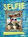 Selfie : Les différents visages de l'autoportrait by 