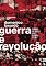 Livro Guerra e revolução: O mundo um século após outubro de 1917