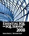 Essential SQL on SQL Server 2008: .