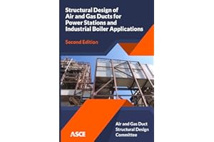 Structural Design of Air and Gas Ducts for Power Stations and Industrial Boiler Applications