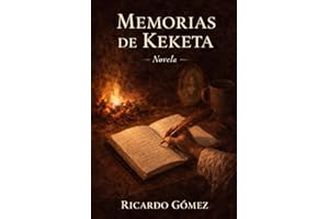 Memorias de Keketa: Novela