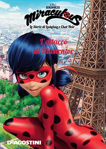 Amazoncom Lattacco Di Illustrator Miraculous Le Storie
