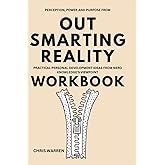 Perception, Power And Purpose from OUTSMARTING REALITY WORKBOOK: Practical personal development Ideas from NERO KNOWLEDGE VIEW POINT