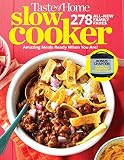 Taste of Home Slow Cooker 3E: 278 All New Family Faves! Amazing Meals Ready When You Are + Instant P Taste of Home Slow Cooker 3E: 278 All New Family Faves! Amazing Meals Ready When You Are + Instant P