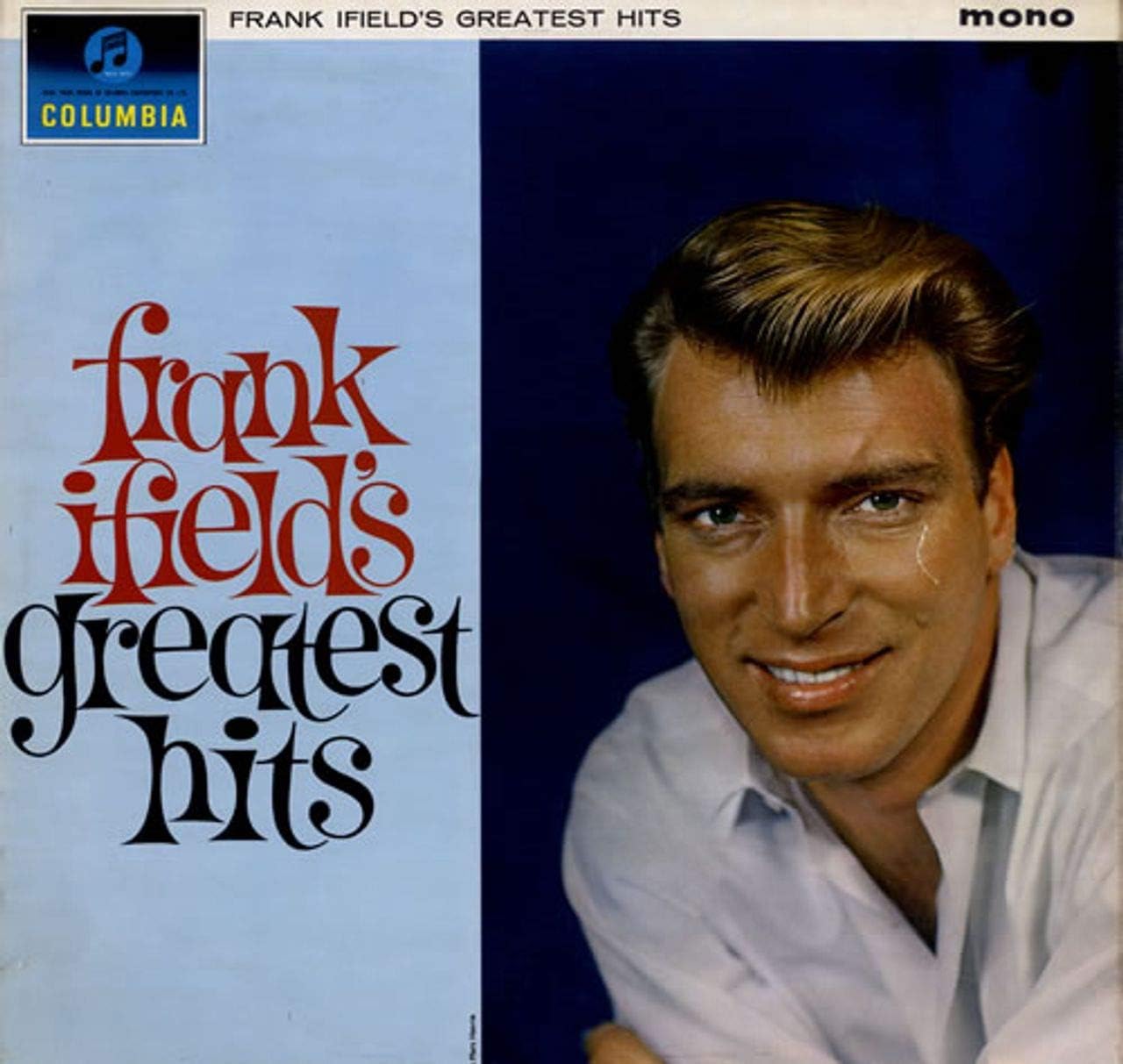 Frank Ifield's Greatest Hits Frank Ifield Frank Ifield's Greatest Hits Frank Ifield
