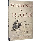 Wrong on Race: The Democratic Party's Buried Past
