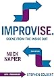 Improvise: Scene from the Inside Out
